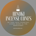 Essential Oil Incense Cones / Hinoki 20pcs