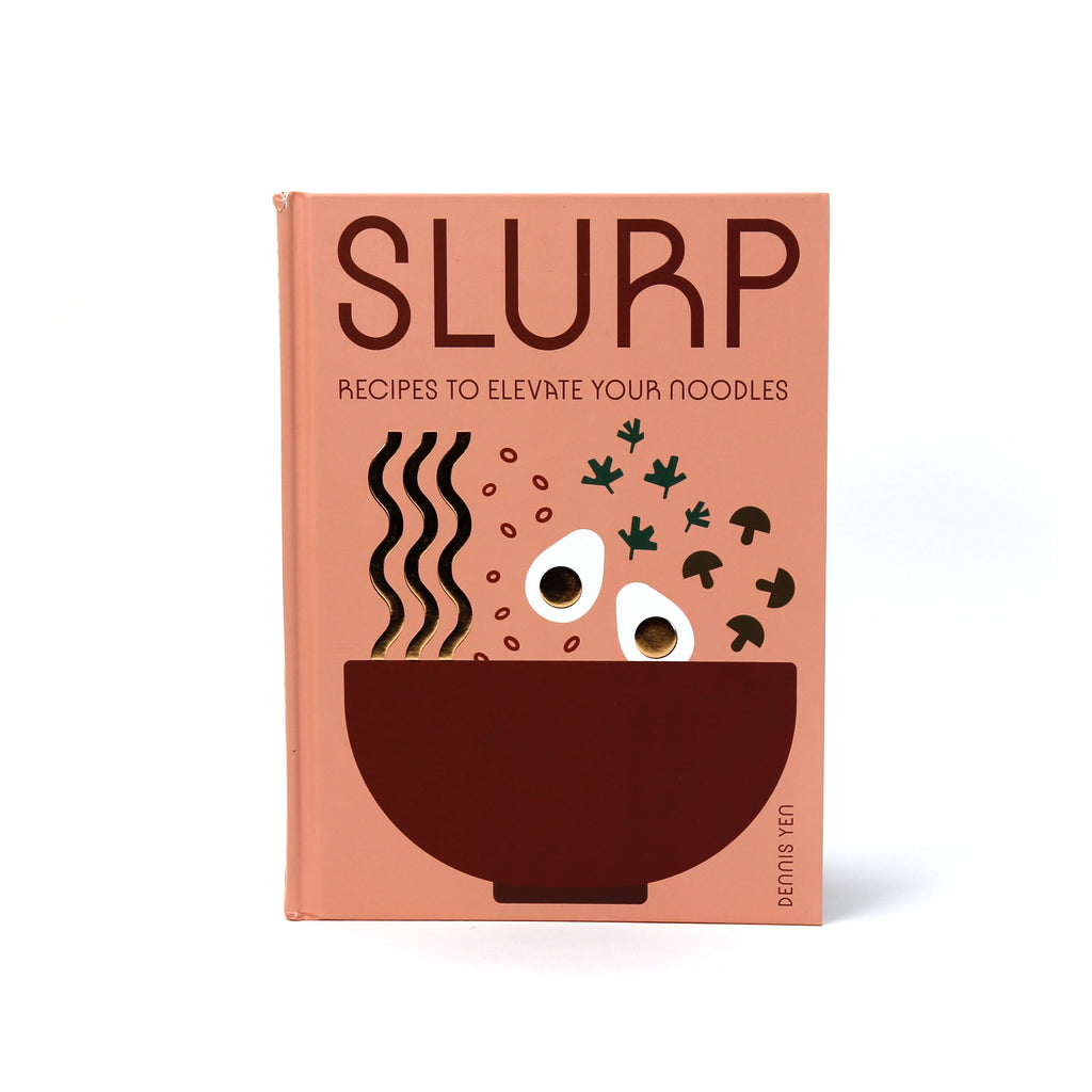 Slurp / Recipes to Elevate Your Noodles