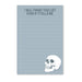 Notepad / Even If It Kills Me